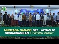 Muntada Sanawi DPS Laznas IV Sosialisasikan 3 Fatwa Zakat