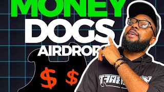 HOW TO GET STARTED ON MONEY DOGS AIRDROP