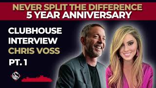 Chris Voss | Clubhouse Interview Part 1