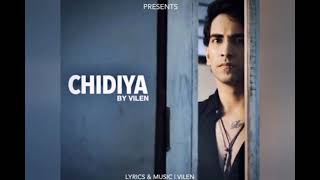 Vilen - Chidiya || (Lyrical Song) || #Poddar_musics_series