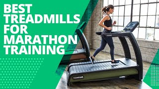 Best Treadmills For Marathon Training: Our Top Picks