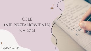 Cele (nie postanowienia) na 2021