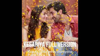 Kesariya - Brahmāstra | Karaoke - Full Version | Ranbir K | Alia B | Pritam | Arijit | Amitabh B