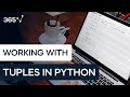 Working with Tuples in Python