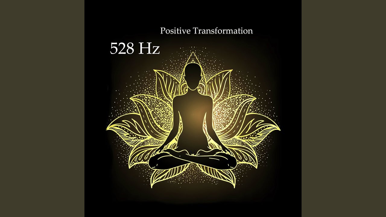 528 Hz Bring Positive Transformation Youtube Music