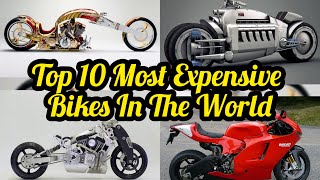 Top 10 Most Expensive Bikes In The World In 2024