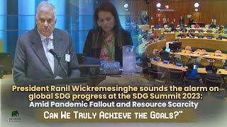 SDG Summit 2023 HE Ranil Wickremesinghe Speech | 2023.09.20