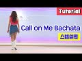 Call on Me Bachata/ Tutorial/ 설명영상