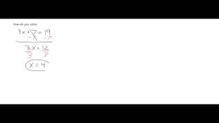 Solve 3x + 7 = 19