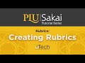 Sakai Rubrics: Creating Rubrics