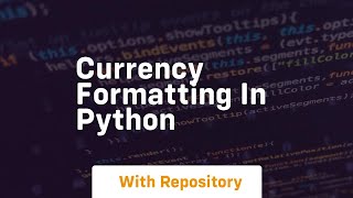 Currency formatting in Python