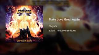 Stryper - Make Love Great Again