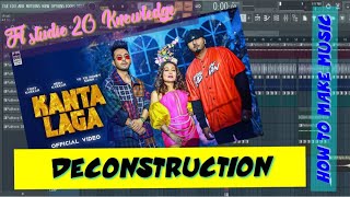 FL Studio 20 Knowledge;;'' Kanta Laga Deconstruction;;'' Flp Project;;'' Yo Yo Honey Singh '' Neha K