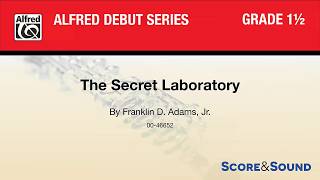 The Secret Laboratory, by Franklin D. Adams, Jr. – Score \u0026 Sound