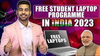 Free Student Laptop Program 2023 | New Govt. schemes 2023 | Praveen Dilliwala