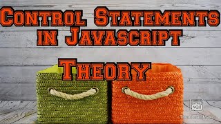 #4 Javascript Tutorials || Control Statements :Theory || Malayalam
