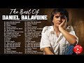 Daniel balavoine Les Plus Grands Succès - Les Meilleurs Chansons de Daniel balavoine - Full Album