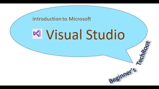 Introduction to Microsoft Visual Studio IDE | C# Hello World Sample Program