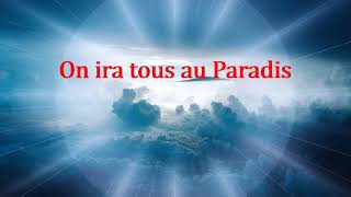 On ira Tous au Paradis -  Michel  Polnareff  (Paroles)