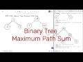 Binary Tree Maximum Path Sum - DFS - Leetcode 124 - Python