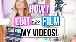 How I Film and Edit My Youtube Videos!