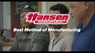 Hansen Signs Best Method of Manufacturing Process