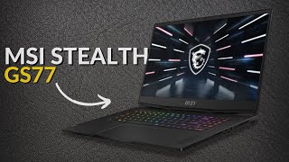 MSI Stealth GS77 Overview - Not Review (2024) | Best GAMING Laptop With RTX 3080 Ti, i9-12900H