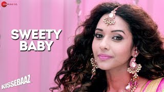 Sweety Baby | Kissebaaz | Rahul Bagga & Anupriya Goenka | Divya Kumar | Rohan Rohan