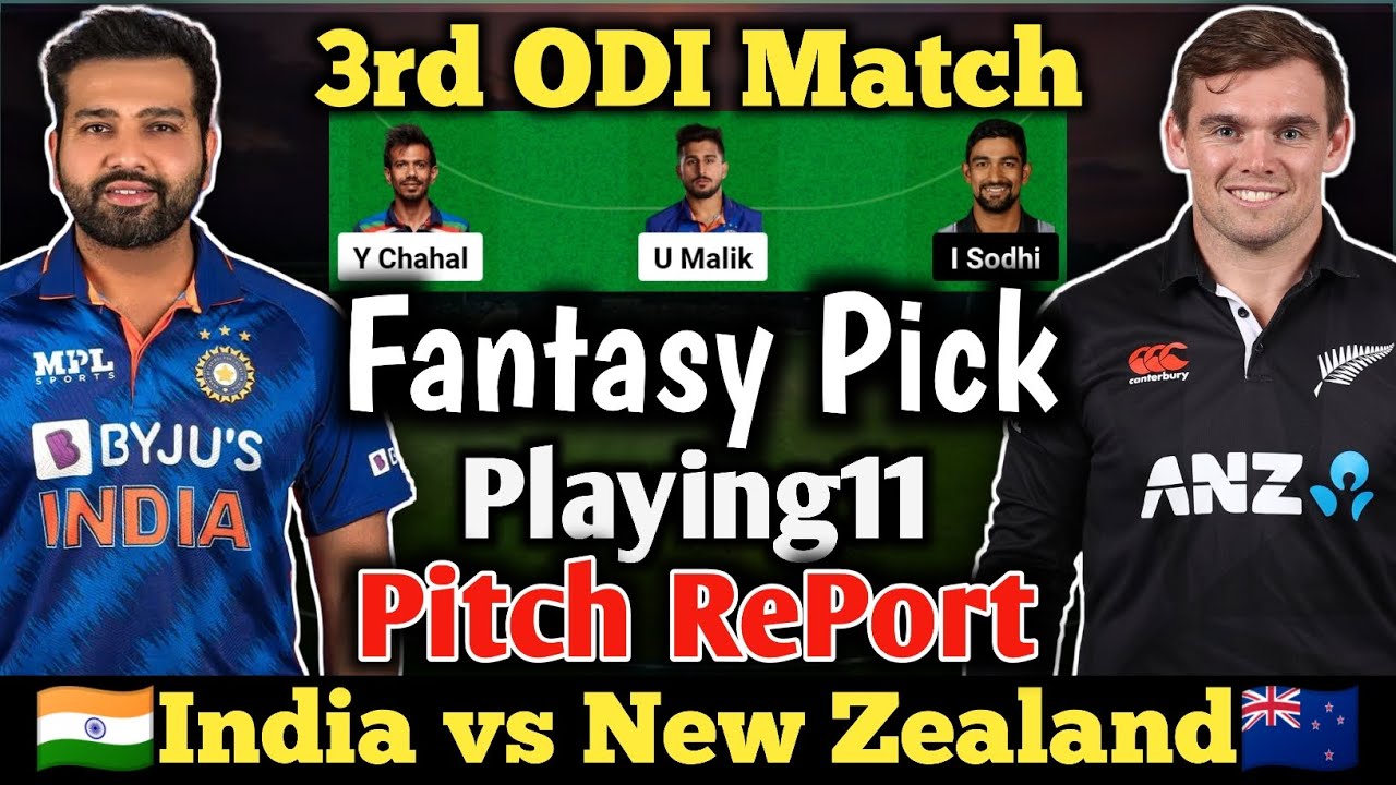 India Vs New Zealand 3rd ODI Match Prediction, Playing11, Pitch Report ...