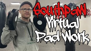 SOUTHPAW Virtual MMA Padwork- hands Only