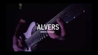 ALVERS [ambient metalcore]