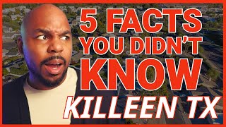 What Is Killeen Texas Known For? 5 Fun Facts You Didn't Know
