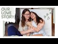 How we met... Our LOVE Story | Lesbian Couple | LGBTQ+