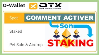 ⏰OTX : Comment activer son staking sur OTX Exchange  ? Lancement le 15 Novembre