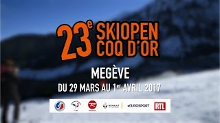 Teaser SkiOpen Coq d'Or 2017 à Megève