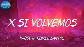 💢Mix Letra💢 Karol G, Romeo Santos - X Si Volvemos || Maldy,  Ovy On The Drums,  Shakira  [Reggaeton]