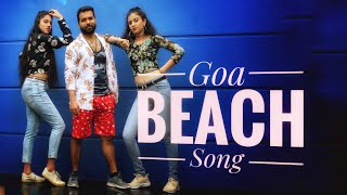 Goa Beach Song/ Dance Well Studio/ Tony Kakkar/ Neha Kakkar/ Freestyle Cherography/ Amruth P
