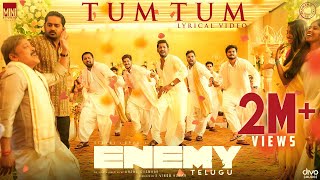 Tum Tum - Lyric Video | Enemy (Telugu) | Vishal,Arya | Anand Shankar | Vinod Kumar | Thaman S