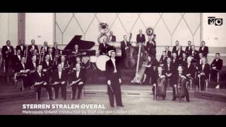 Sterren stralen overal - Metropole Orkest - 1952