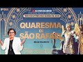 QUARESMA DE SÃO RAFAEL ARCANJO | TERÇO DA VITÓRIA PELO SANGUE DE JESUS |6º DIA| 30/10/2024, às 20h30