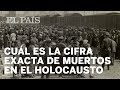 Las múltiples cifras del Holocausto | Blogs