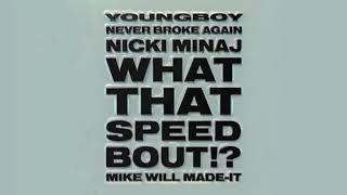 Mike WILL Made-It - What That Speed Bout (feat. Nicki Minaj & NBA Youngboy) (Official Instrumental)