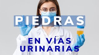 ¿Piedras en Vías Urinarias? - Dr Francisco Rene Zamora Varela- Cirujano Urólogo