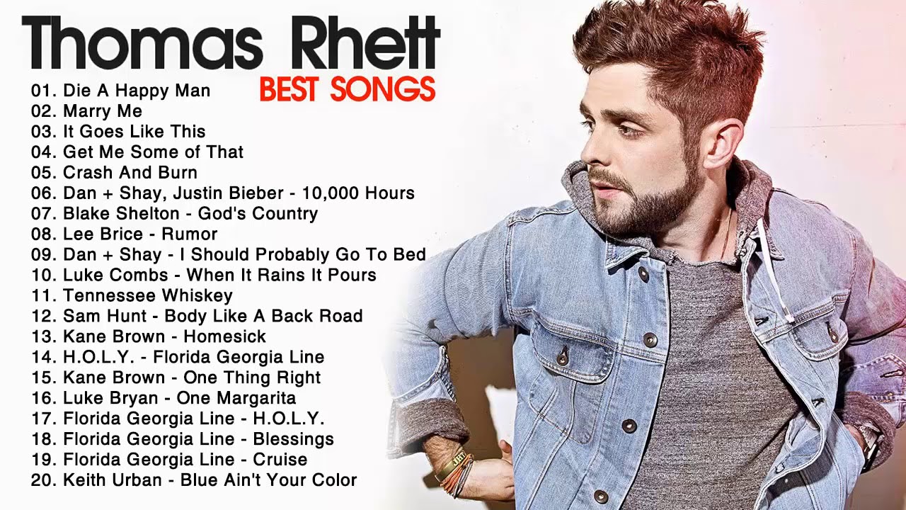 Thomas Rhett Greatest Hits - Thomas Rhett Best Songs Collection 2020 ...