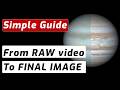 This Video Covers EACH STEP of Processing Images of Jupiter
