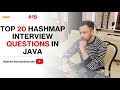 #15 - Top 20 HashMap Interview Questions in Java || By Naveen AutomationLabs