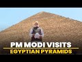 PM Modi visits Egyptian pyramids