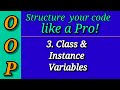 Python Object Oriented Programming (OOP)  (Part 3) | Class and Instance variables | Python Tutorials