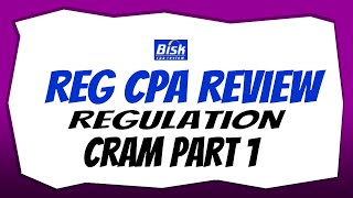 Bisk CPA Review | REG CPA Exam | Cram Course (Part 1)