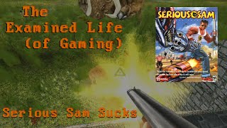 Serious Sam Seriously Sucks